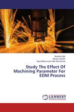 Study The Effect Of Machining Parameter For EDM Process