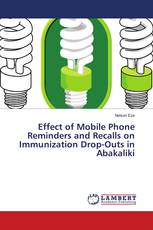 Effect of Mobile Phone Reminders and Recalls on Immunization Drop-Outs in Abakaliki