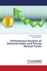 Performance Analysis of Selected Public and Private Mutual Funds