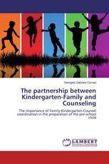 The partnership between Kindergarten-Family and Counseling