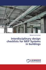 Interdisciplinary design checklists for MEP Systems in buildings