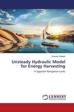 Unsteady Hydraulic Model for Energy Harvesting