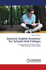 Dynamic English Grammar For Schools And Colleges