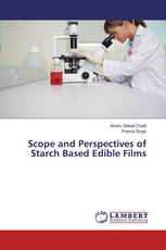 Scope and Perspectives of Starch Based Edible Films