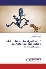 Vision Based Navigation of an Autonomous Robot