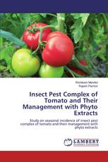 Insect Pest Complex of Tomato and Their Management with Phyto Extracts