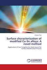 Surface characterization of modified Cu-Sn alloys: A novel method