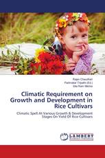 Climatic Requirement on Growth and Development in Rice Cultivars