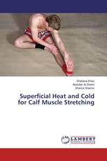 Superficial Heat and Cold for Calf Muscle Stretching