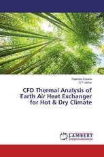 CFD Thermal Analysis of Earth Air Heat Exchanger for Hot & Dry Climate