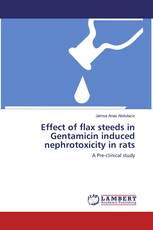 Effect of flax steeds in Gentamicin induced nephrotoxicity in rats