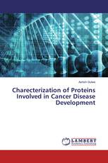 Charecterization of Proteins Involved in Cancer Disease Development