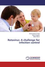 Rotavirus: A challenge for infection control