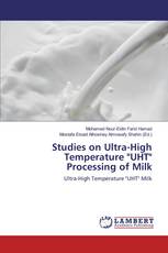 Studies on Ultra-High Temperature "UHT" Processing of Milk