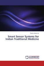 Smart Sensor Systems for Indian Traditional Medicine