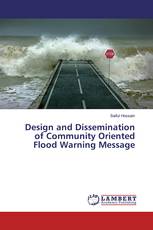 Design and Dissemination of Community Oriented Flood Warning Message