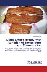 Liquid Smoke Toxicity With Variation Of Temperature And Concentration