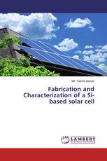 Fabrication and Characterization of a Si-based solar cell