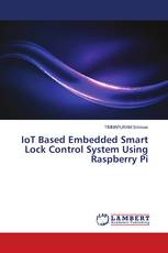 IoT Based Embedded Smart Lock Control System Using Raspberry Pi