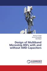 Design of Multiband Microstrip BSFs with and without SMD Capacitors