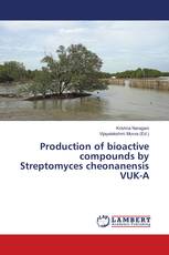Production of bioactive compounds by Streptomyces cheonanensis VUK-A