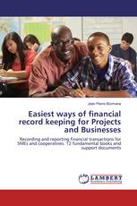 Easiest ways of financial record keeping for Projects and Businesses