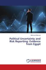 Political Uncertainty and Risk Reporting: Evidence from Egypt
