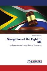 Derogation of the Right to Life