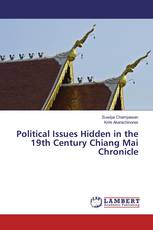 Political Issues Hidden in the 19th Century Chiang Mai Chronicle