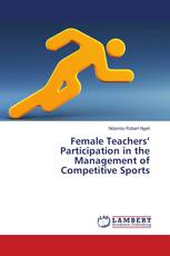 Female Teachers’ Participation in the Management of Competitive Sports