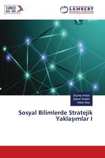Sosyal Bilimlerde Stratejik Yaklaşımlar I