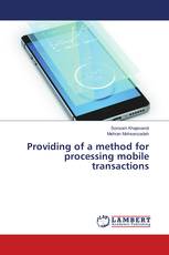 Providing of a method for processing mobile transactions