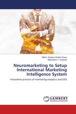 Neuromarketing to Setup International Marketing Intelligence System
