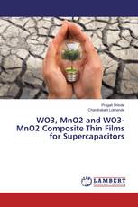 WO3, MnO2 and WO3-MnO2 Composite Thin Films for Supercapacitors