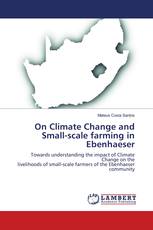 On Climate Change and Small-scale farming in Ebenhaeser