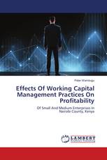 Effects Of Working Capital Management Practices On Profitability