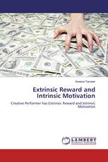 Extrinsic Reward and Intrinsic Motivation