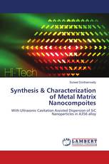 Synthesis & Characterization of Metal Matrix Nanocompsites