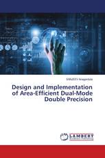 Design and Implementation of Area-Efficient Dual-Mode Double Precision