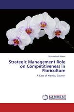 Strategic Management Role on Competitiveness in Floriculture