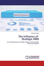 The Influence of Strategic HRM
