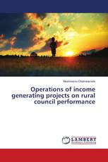 Operations of income generating projects on rural council performance