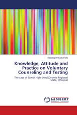 Knowledge, Attitude and Practice on Voluntary Counseling and Testing