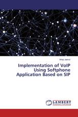 Implementation of VoIP Using Softphone Application Based on SIP