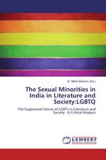 The Sexual Minorities in India in Literature and Society:LGBTQ