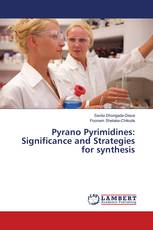Pyrano Pyrimidines: Significance and Strategies for synthesis
