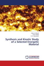 Synthesis and Kinetic Study of a Selected Energetic Material