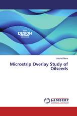 Microstrip Overlay Study of Oilseeds