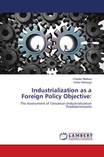 Industrialization as a Foreign Policy Objective: