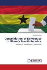 Consolidation of Democracy in Ghana's Fourth Republic